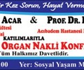 "ORGAN BAĞIŞI ve ORGAN NAKLİ KONFERANSI"