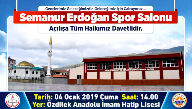 Semanur Erdoğan Spor Salonu Açılış Töreni