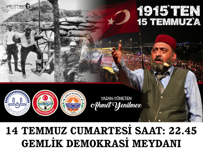 Ahmet Yenilmez ile 1915
