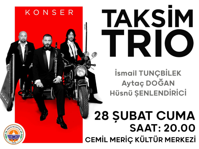 MÜZİK ETKİNLİKLERİ : Taksim Trio Konseri