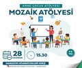 Anne Çocuk Atölyesi - Mozaik Atölyesi