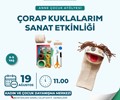 Anne Çocuk Atölyesi - Çorap Kuklalarım Sanat Etkinliği